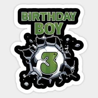 3rd Birthday Boys Soccer player Gift For Boys Kids toddlers Sticker